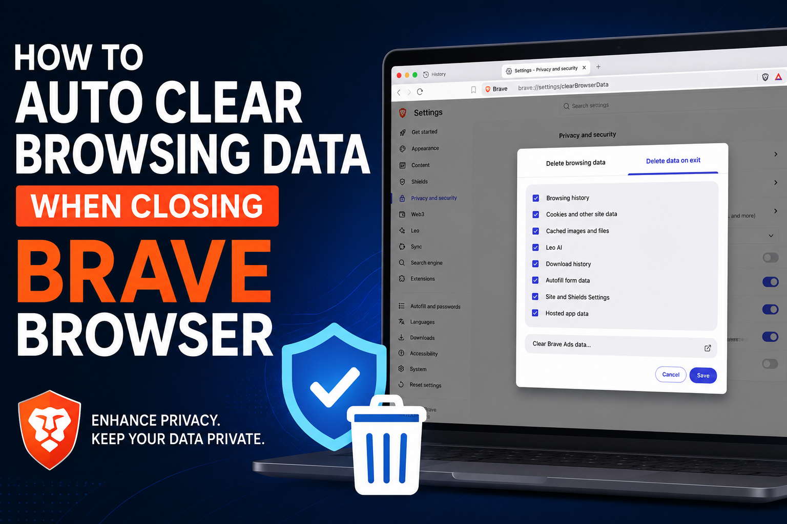 How to Auto Clear Browsing Data When Closing Brave Browser